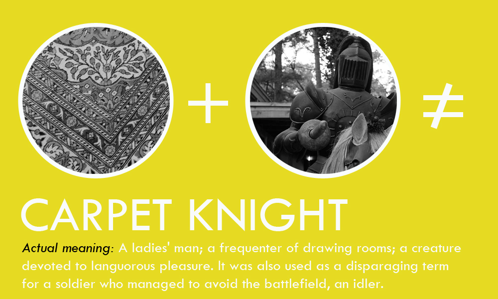 No, You're a 'Carpet Knight'! Bloomberg