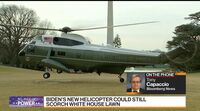 relates to Biden's New Chopper Could Still Scorch White House Lawn
