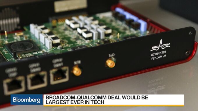 Broadcom’s $105 Billion Bid To Get Inside Every Device On Earth - Bloomberg