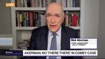 Akerman: Comey Case Could Likely Get Thrown Out