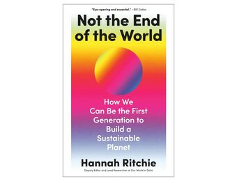 relates to Good News for Climate Change: Not the End of the World Hannah Ritchie Review