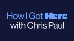 How I Got Here With Chris Paul