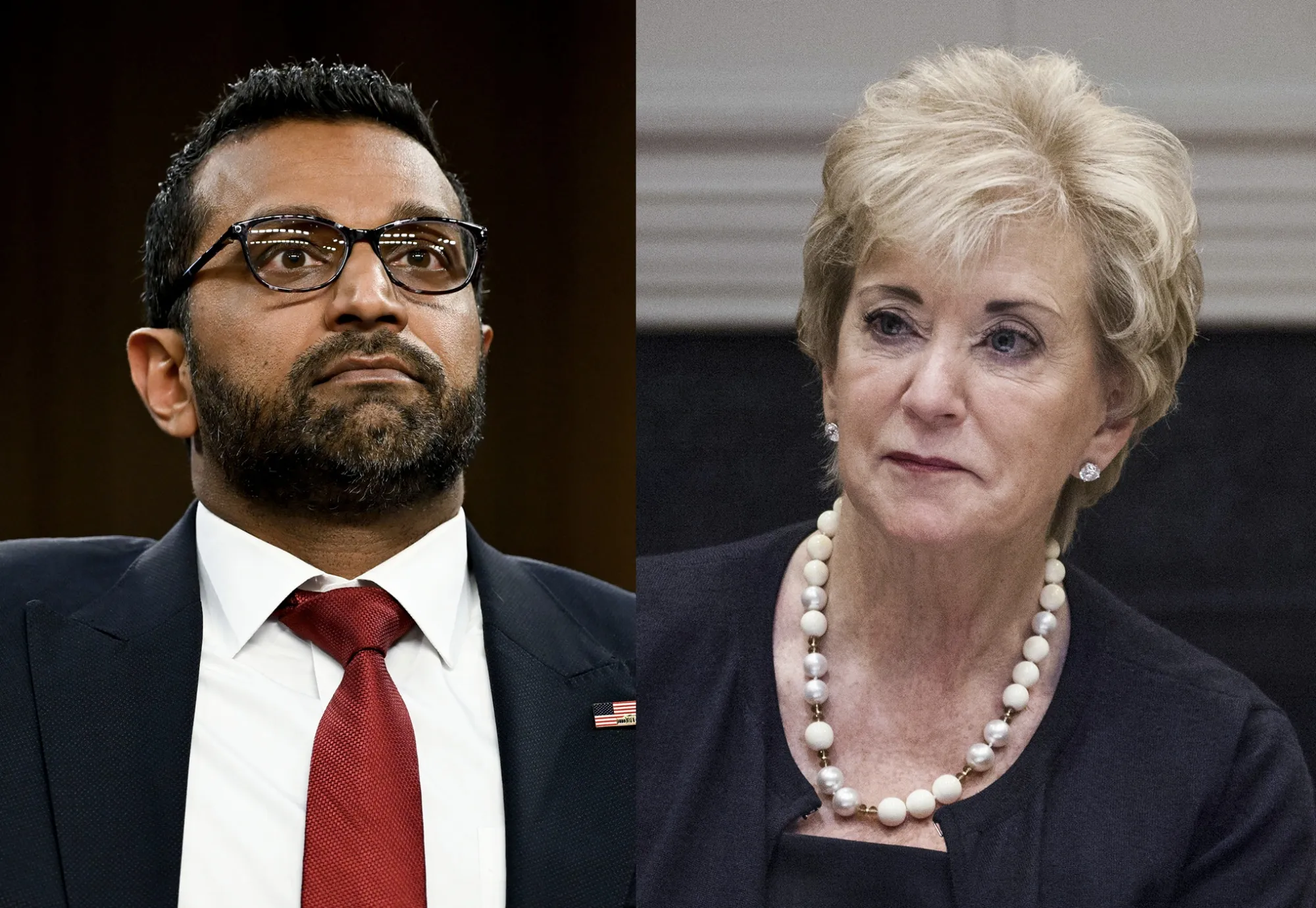 Kash Patel and Linda McMahon