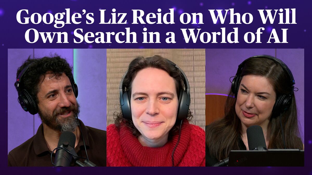 Tech: Google's Liz Reid discusses the future of search ownership in the context of advancing artificial intelligence technologies.