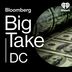 Big Take DC: Inside the Debate Disaster for Biden (Podcast)