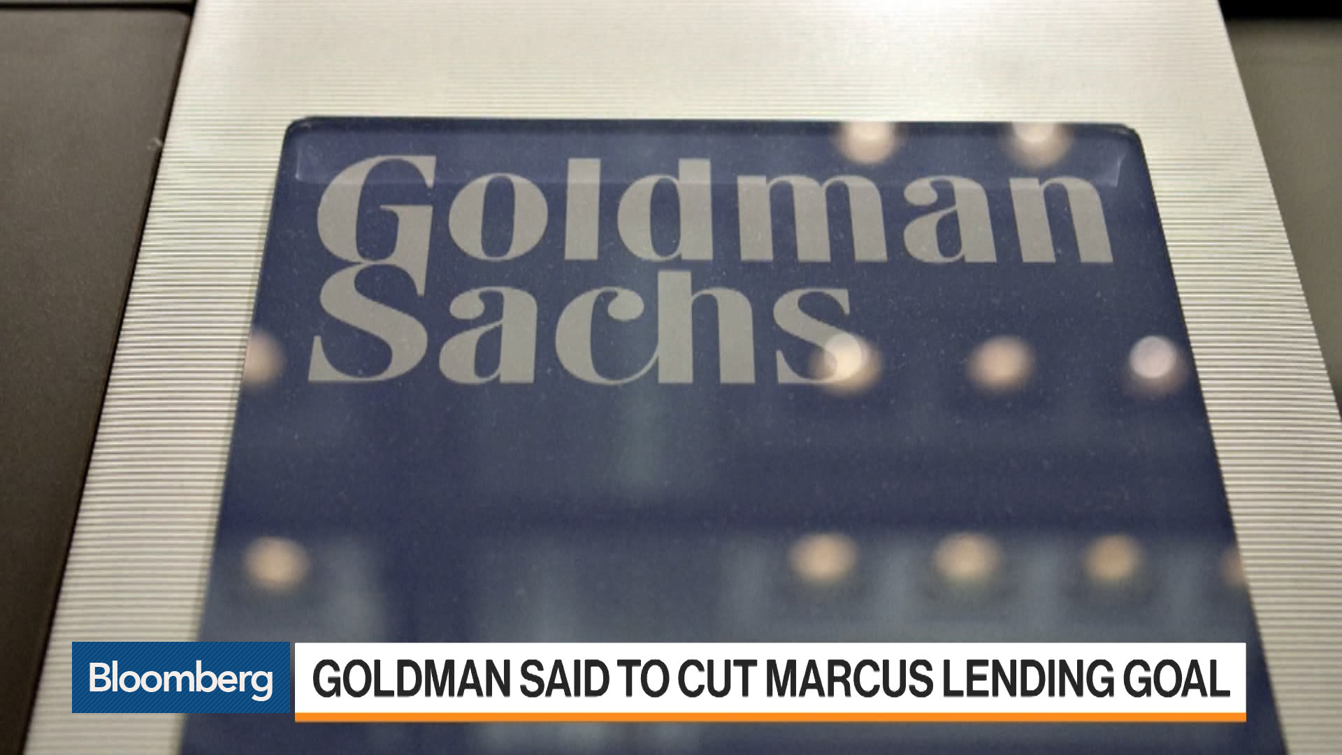 Goldman Looks To Reduce Marcus Lending Goal On Credit Caution Bloomberg