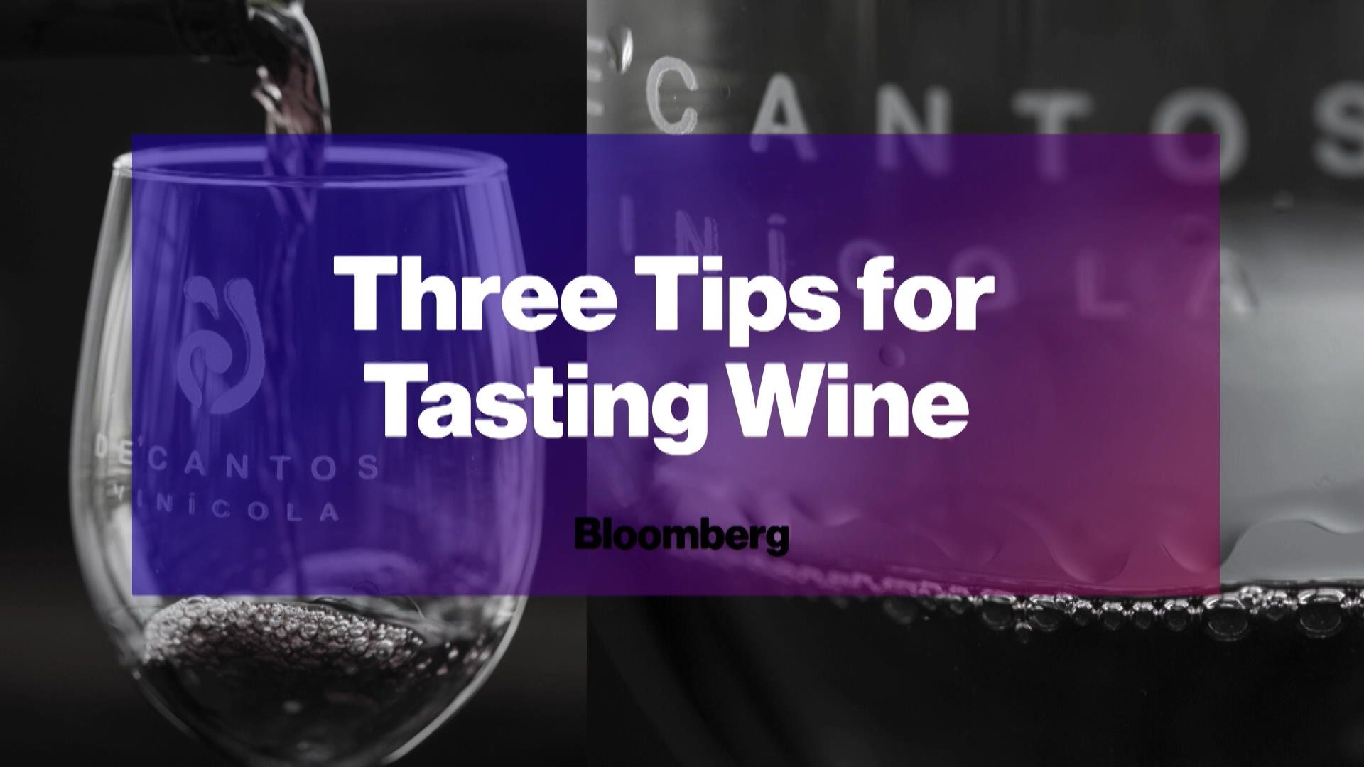 Watch Three Expert Tips for Wine Drinkers Bloomberg