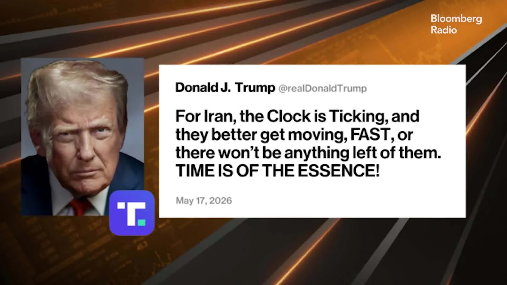 bloomberg.com - Watch 'The Clock is Ticking' - Trump's Latest Iran Threat Pushes Oil Prices Higher