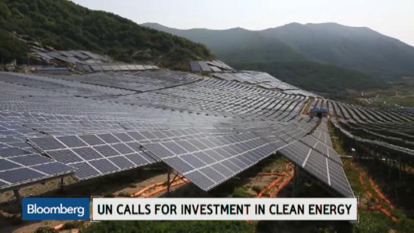 Watch UN Calls For Investment In Clean Energy - Bloomberg