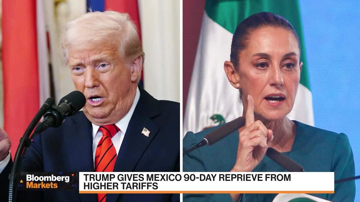 Trump Gives Mexico 90-Day Reprieve from Tariffs Trump Gives Mexico 90-Day Reprieve from Tariffs