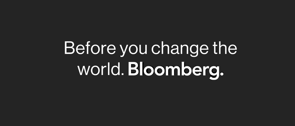 Before you change the world, Bloomberg